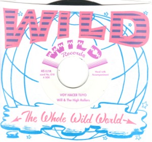 Will & The High Rollers - Voy Hacer Tuyo / Good As Dead